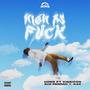 High As **** (feat. KINGICON, B.I.G Pandah & 4:44)