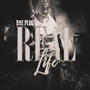 REAL LIFE (Explicit)