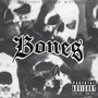 Bones (Explicit)