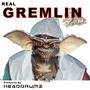 Real Gremlin (Explicit)