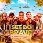 SET DO BRAVO (feat. Mc RB, Mc Clevin, Az, Mc Juninho da 10 & DJ DAVI DO SB) [Explicit]