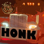 Honk (Explicit)