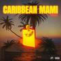 Caribbean Mami (Explicit)