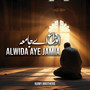 Alwida Aye Jamia