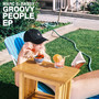 Groovy People (Explicit)