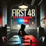 First 48 (feat. DONFROM718) [Explicit]