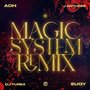 Magic System (DJ Tunez Remix) (DJ Tunez Remix)