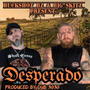 Desperado (feat. Buckshot BZ of Shot Crew) [Explicit]