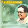 Madurai Mani Iyer- 