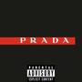 Prada Me (Explicit)