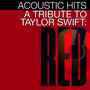 A Tribute to Taylor Swift Red
