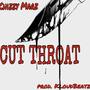 CUT THROAT (Explicit)