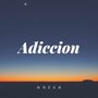 Adiccion (Explicit)