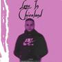 Love In Chicoland (Explicit)