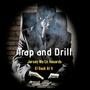 Trap and Drill (feat. KI Back At It) [Explicit]