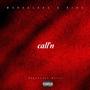 Call'N (feat. BIKΣ) [Explicit]