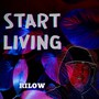 Start Living (Explicit)