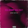 All Night All Day (Explicit)