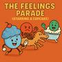 The Feelings Parade Starring a Cupcake (Learning Emotions)