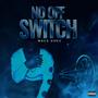 No Off Switch (Explicit)