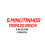 5 MINUTINHOS TROPA DO OROCHI TAMBOR CARALHADA (Explicit)