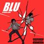 Blu (Explicit)