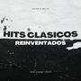 Hits Clásicos Reinventados