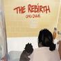 The Rebirth (Explicit)