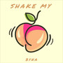 Shake My (Explicit)