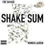 Shake Sum (feat. Munch Lauren) [Explicit]