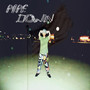 PIPE DOWN (Explicit)