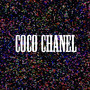 Coco Chanel (Explicit)