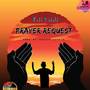 Prayer Request (Explicit)