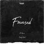 Focused (feat. Shaty) [Explicit]