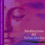 Meditazione del Terzo Occhio - Frequenza per attivare i chakra del terzo occhio