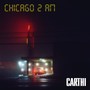 Chicago 2 Am