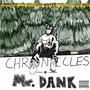 The Chronicles of Mr.Dank (Explicit)