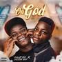 On God (feat. Destiny Boy) [Explicit]