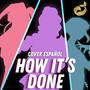 How It´s Done (feat. Lady Adora, Loww1 & Cheny)