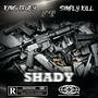 Shady (feat. Simply Kill) [Explicit]