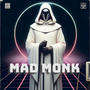 Mad Monk