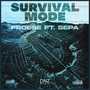 Survival Mode (Explicit)