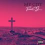 My City (Explicit)