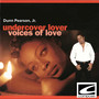 Undercover Lover - Voices of Love