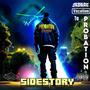 Sidestory Episode 2: Vacation To Probation (Explicit)