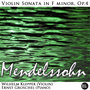 Mendelssohn: Violin Sonata in F minor, Op.4