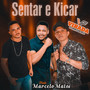 Sentar E Kicar