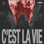 C'EST LA VIE (DELUXE) [Explicit]