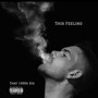 This Feeling (Explicit)