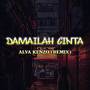 Damailah Cinta (Alva Kenzo Remix)